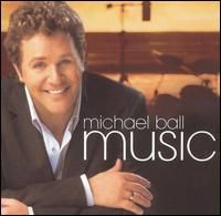 Michael Ball – Music (CD)