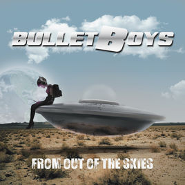Bullet Boys – From Out Of The Skies (CD)