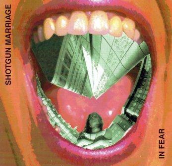 Shotgun Marriage – In Fear (CD)