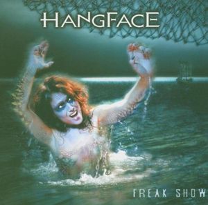 Hangface – Freak Show (CD)