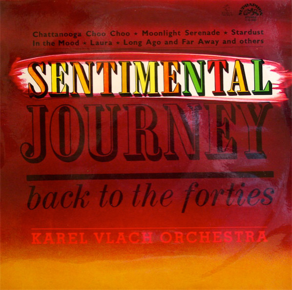 Sentimental Journey Back To The Forties (LP)
