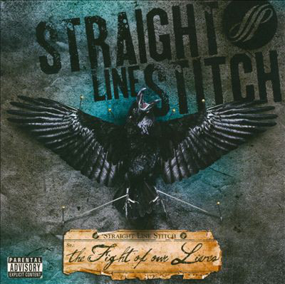 Straight Line Stitch – The Fight Of Our Lives (CD)