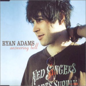 Ryan Adams – Answering Bell (CDS)