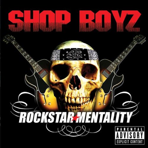 Shop Boyz – Rockstar Mentality (CD)