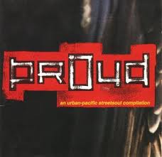 Válogatás – Proud: An Urban-Pacific Streetsoul Compilation (CD)