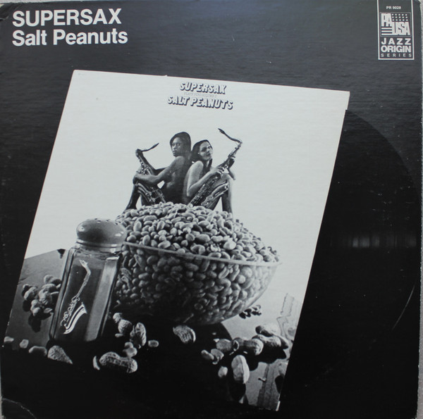 Supersax - Salt Peanuts