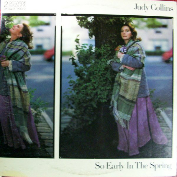 Judy Collins – So Early In The Spring, The First 15 Years (2LP)
