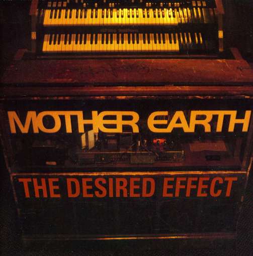 Mother Earth – The Desired Effect (CD)