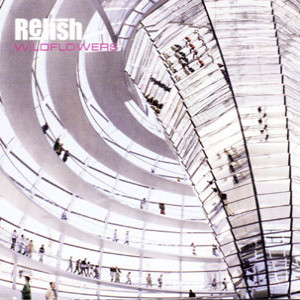 Relish – Wildflowers (CD)