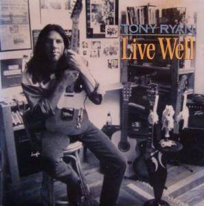 Tony Ryan - Live Well