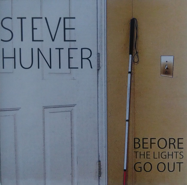 Steve Hunter – Before The Lights Go Out (CD)