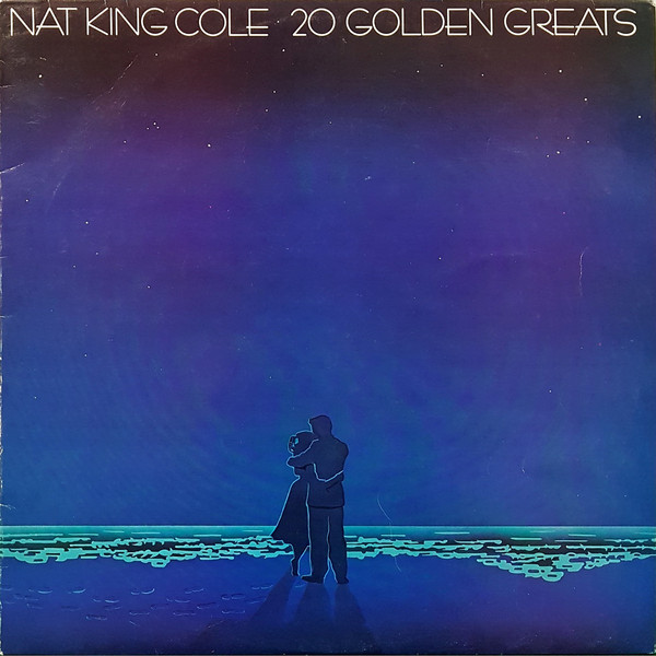 Nat King Cole - 20 Golden Greats