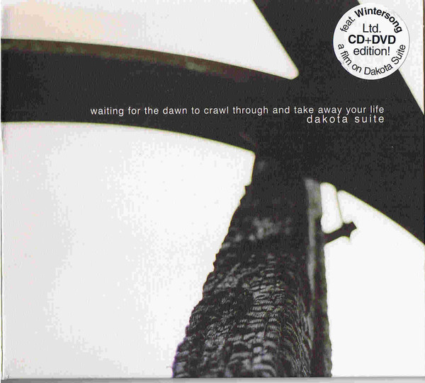 Dakota Suite – Waiting For The Dawn To Crawl Through And Take Away Your Life (CD+DVD)