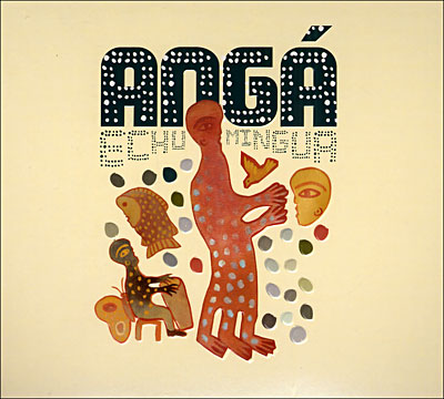 Angá – Echu Mingua (CD)