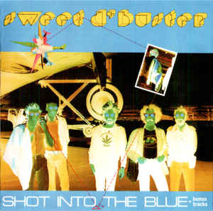 Sweet D'Buster - Shot Into The Blue