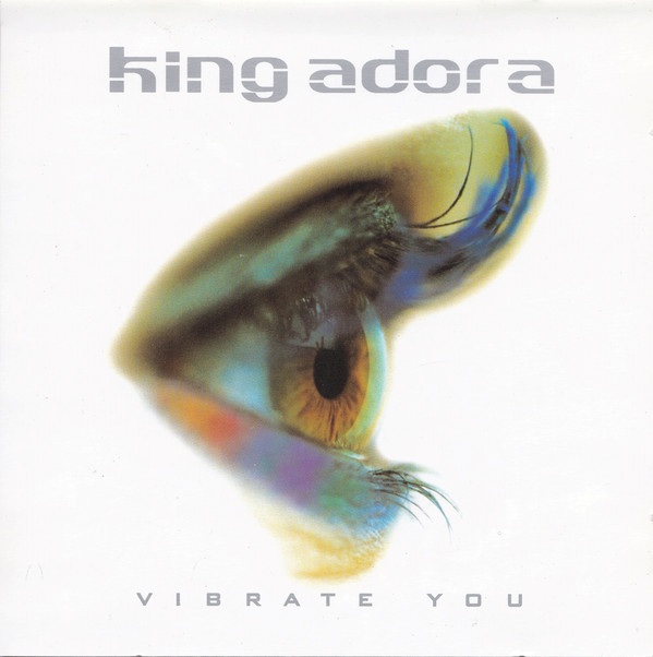 King Adora – Vibrate You (CD)