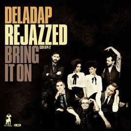 Deladap - Rejazzed: Bring It On