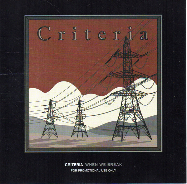 Criteria – When We Break (CD)