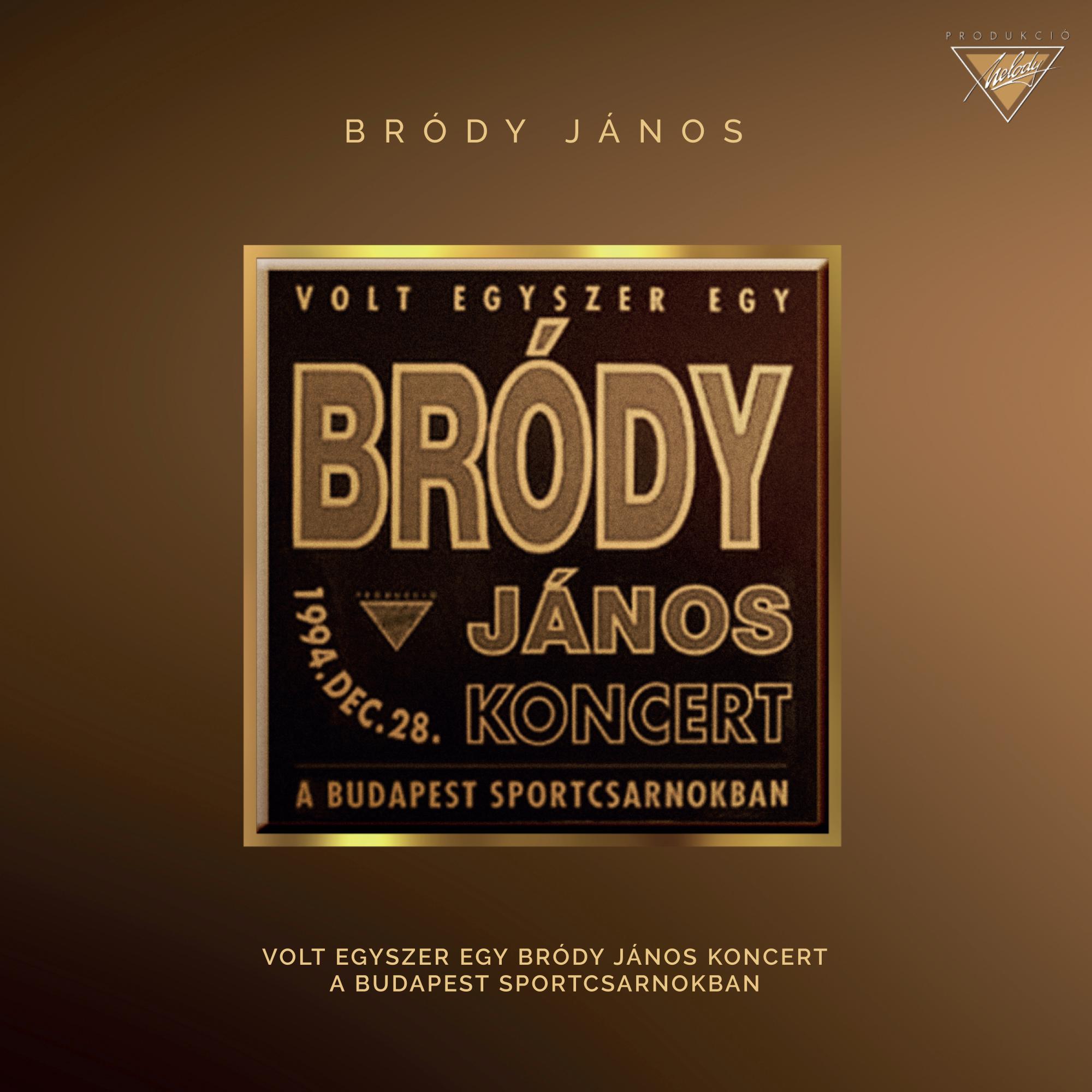 Bródy János – Volt Egyszer Egy Bródy János Koncert (CD)