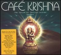 Válogatás – Café Krishna: The Cream Of Chilled Cuisine (2CD)