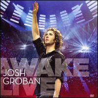 Josh Groban - Awake Live