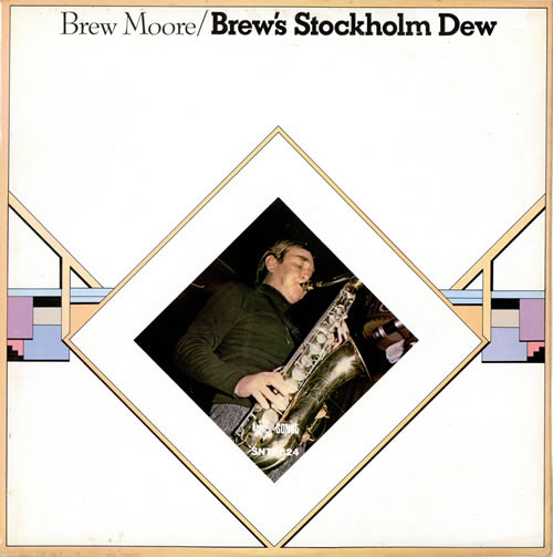 Brew Moore – Brew’s Stockholm Dew (LP)