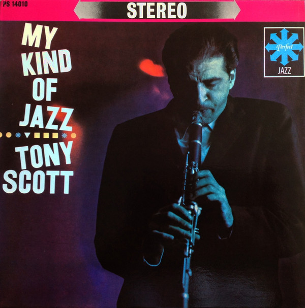 Tony Scott - My Kind Of Jazz