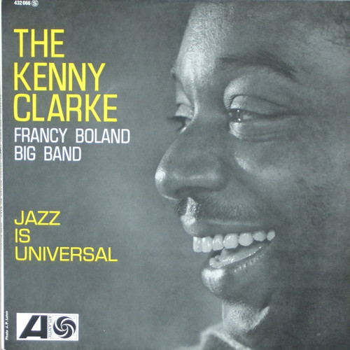 Kenny Clarke – Jazz Is Universal (LP)