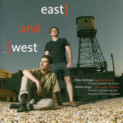 Eichinger Tibor & Stefan Varga – West And East (CD)