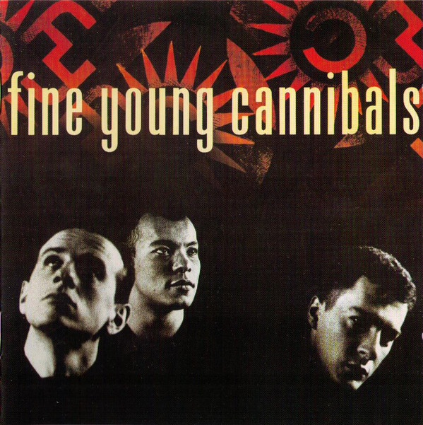 Fine Young Cannibals – Fine Young Cannibals (CD)