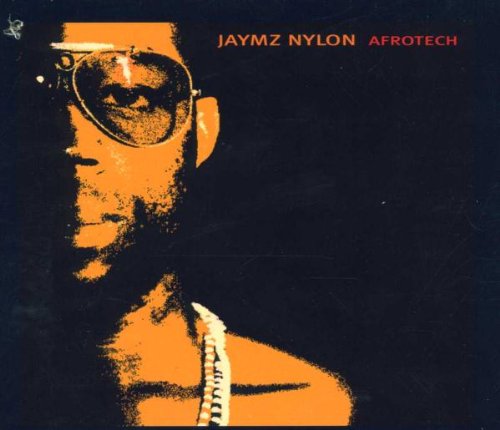 Jaymz Nylon – Afrotech (CD)