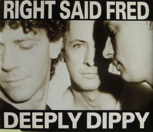 Right Said Fred – Deeply Dippy (CDS)