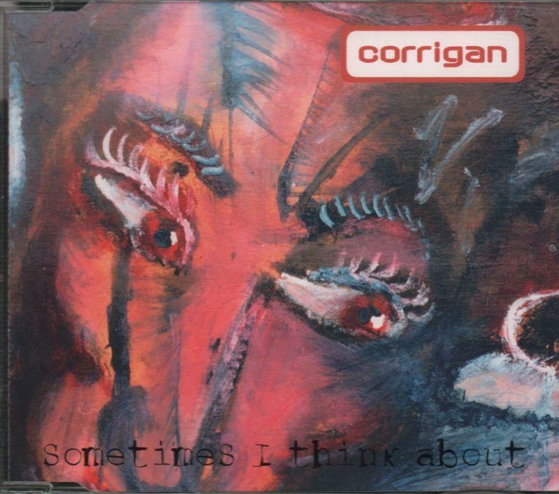 Corrigan – Sometimes I Think About (CDS)