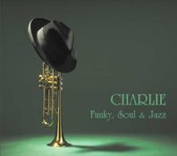 Charlie - Funky, Soul & Jazz