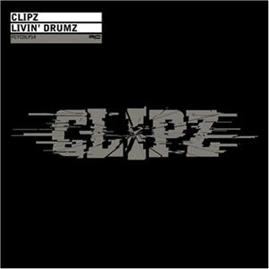 Clipz - Livin’ Drumz