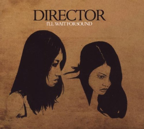 Director – I’ll Wait For Sound (CD)