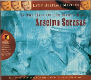 Anselmo Sacasas – In The Hall Of The Mambo King (CD)
