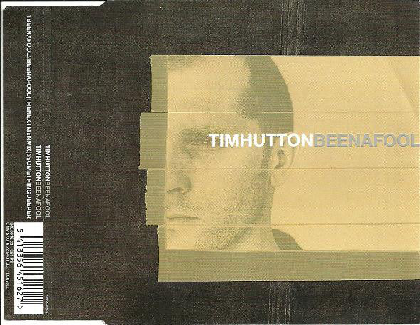 Tim Hutton – Been A Fool (CDS)