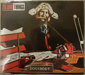 10,000 Things – Dogsbody (CDS)