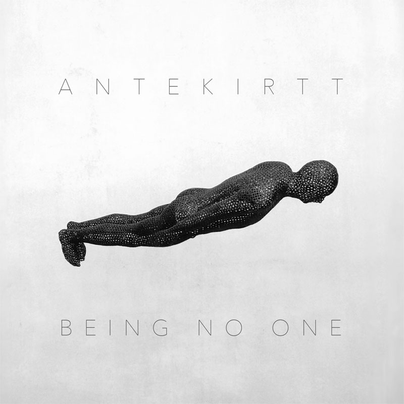 Antekirtt – Being No One (CD)