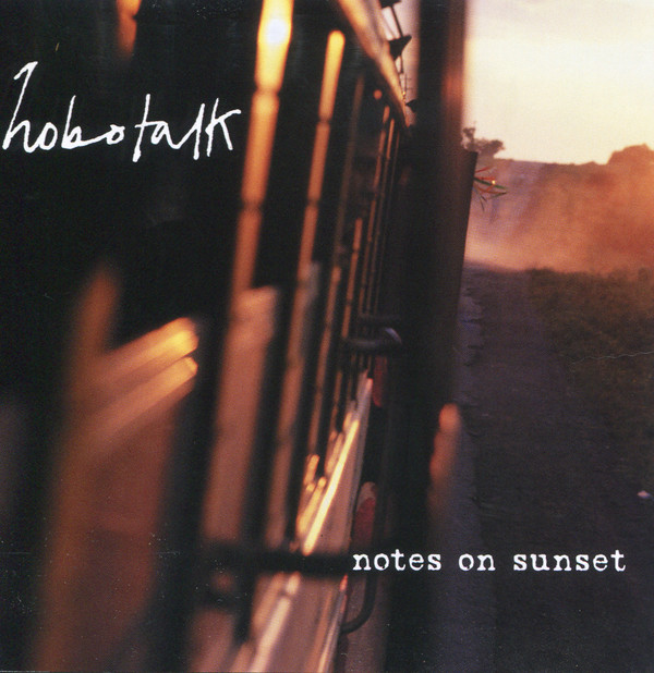 Hobotalk - Notes On Sunset