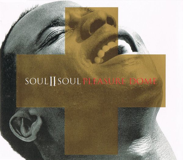 Soul Ii Soul – Pleasure Dome (CDS)