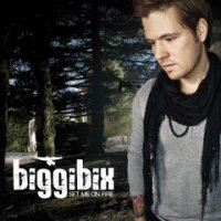 Biggibix – Set Me On Fire (CD)