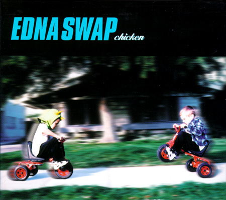 Ednaswap – Chicken (CD)