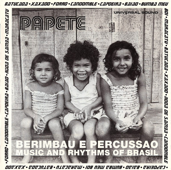 Papete – Berimbau E Percussao: Music And Rhythms Of Brasil (CD)