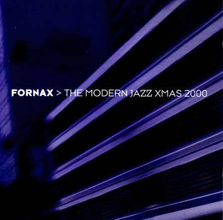 Válogatás – Fornax: The Modern Jazz Xmas 2000 (CD)