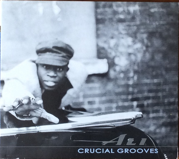 Ali – Crucial Grooves (CDS)