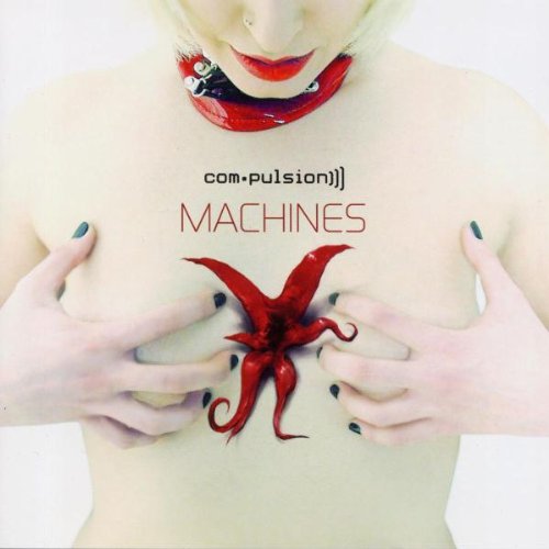 Compulsion - Machines