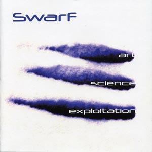Swarf – Art, Science, Exploitation (CD)