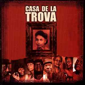 Casa De La Trova - Casa De La Trova